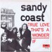 SANDY COAST True Love That's A Wonder / If (Polydor 2050 083) Belgium 1971 PS 45
